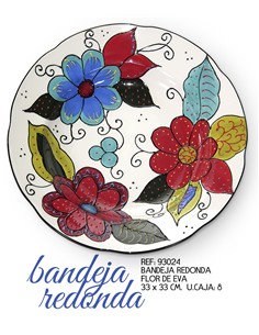 BANDEJA REDONDA DECORATIVA  FLOR EVA  33 X 33 CM